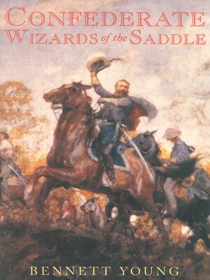 cover image of Confederate Wizards of the Saddle